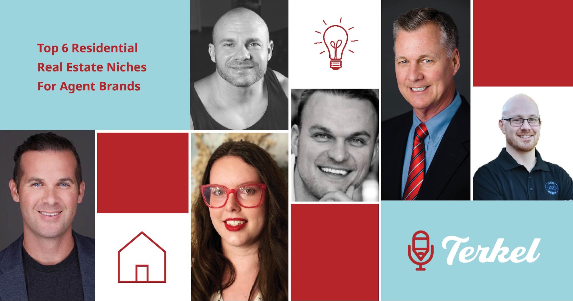 Top 6 Residential Real Estate Niches for Agent Brands Real Estate